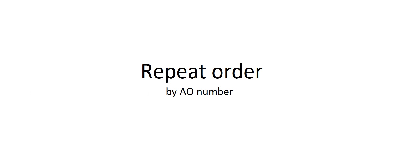 Repeat order